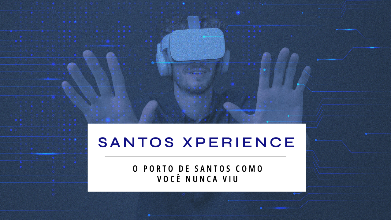 Capa do post Santos Xperience: o Porto de Santos como você nunca viu.